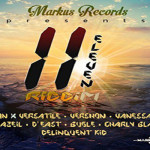 11 Eleven Riddim Popcaan vanessa bling vershon versatile markus records march 2017