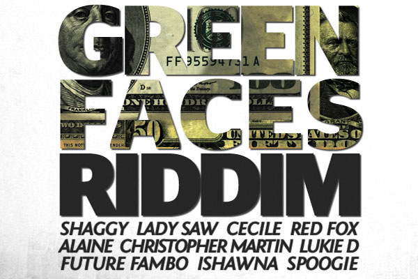 Green Faces Riddim