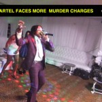 VYBZ KARTEL FACES MORE MURDER CHARGES
