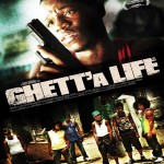 ghett' a life jamaican movie
