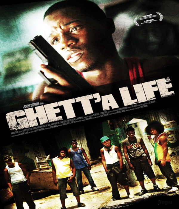 ghett' a life jamaican movie