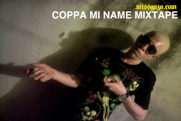 Coppa Mi name Mixtape Feb 2012