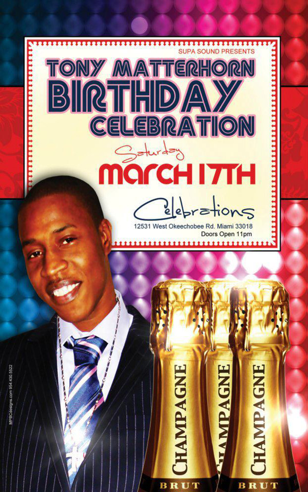 Tony Matterhorn B-day Bash Miami MArch 17