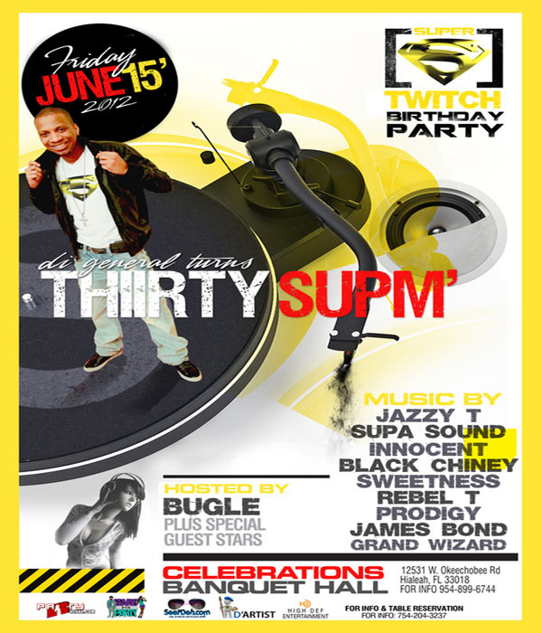 SUPA SOUND TWITCH B-DAY PARTY MIAMI JUNE 15