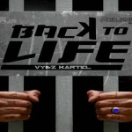 Vybz Kartel Back To Life Adidjhaeim Records 21 st Hapilos
