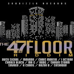 47TH-FLOOR-RIDDIM-mix reggae dancehall music october 2016