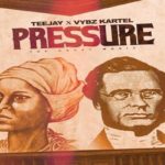 teejay vybz kartel pressure music video 2021