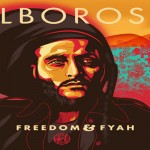 Alborosie freedom & fyah new reggae album may 2016 greensleves records