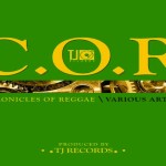 Chronicle of reggae vol 1 reggae compilation 2019 tj records