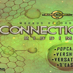Connection Riddim popcaan vershon versatile- Markusr ecords