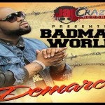DEMARCO BADMAN WORLD JAY CRAZIE RECORDS