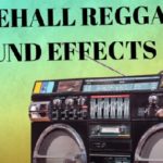 DOWNLOAD REGGAE DANCEHALL SOUND EFFECT PACK FREE