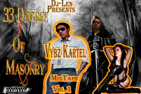 DOWNLOAD DJ LEN-VYBZ KARTEL 33 DEGREE OF MASONRY Mixtape