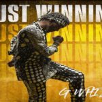 G WHIZZ JUST WINNING STUDIO ALBUM REGGAE DANCEHALL MUSIC 2022
