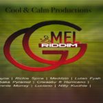 G&Mel Riddim Cool & Calm production reggae music 2020
