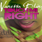 Gaza Slim Vanessa Bling New Music Touch Mi Right Bigga DONDON April 2014