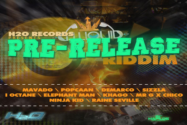 H20 Pre-Release riddim aug 2012