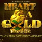 HEART OF A GOLD RIDDIM SAMIRANKS MUSIC 2023