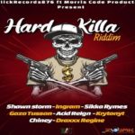Hard killa riddim Slick Records