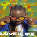 I-Octane Love&Life new reggae album 2018 cover