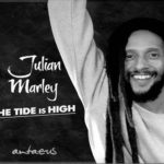 JULIAN MARLEY THE TIDE IS HIGH OFFICIAL MUSIC VIDEO 2022