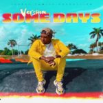 Jamaican Artist Vershon Terror Family Productions Some Days reggae dancehall music 2022