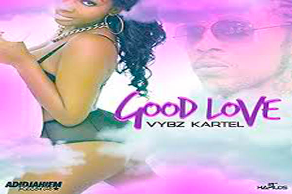 LISTEN TO VYBZ KARTEL NEW SONG-GOOD LOVE-ADIDJAHEIM RECORDS-SEPT 2016