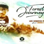Lee Scratch Perry forestic journey reggae dub 2021