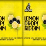 Lemon Drops Riddim-Reggae Jamaican Music Sept 2012