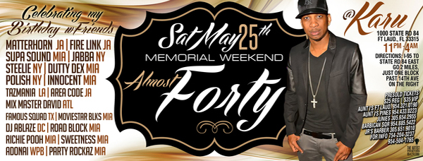 MAY 25 2013 BDAY SUPA SOUND PARTY WITH JABBA TONY MATTERHORN SOUTHFLORIDA