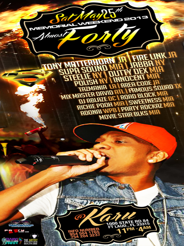 MAY 25 2013 EARTH STRONG SUPA SOUND PARTY WITH JABBA TONY MATERHORN SOUTH FLORIDA