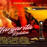 Margarita-Riddim-Konsequence-Muzik-(full promo zip)