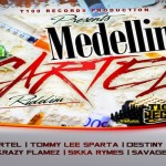 Medellin Cartel riddim vybz kartel tommy lee sparta destiny sparta, sikka rymes march 2020