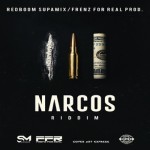 NARCOS-RIDDIM-mix shawn storm sikka rhymes delly ranx vershon 2019