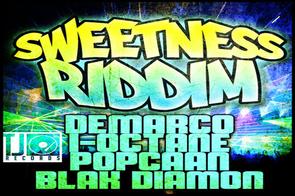 Sweetness Riddim-TJRecords-New Dancehall Riddim