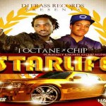 New Dancehall Single I-Octane ft chipmunk star life Nov 2012