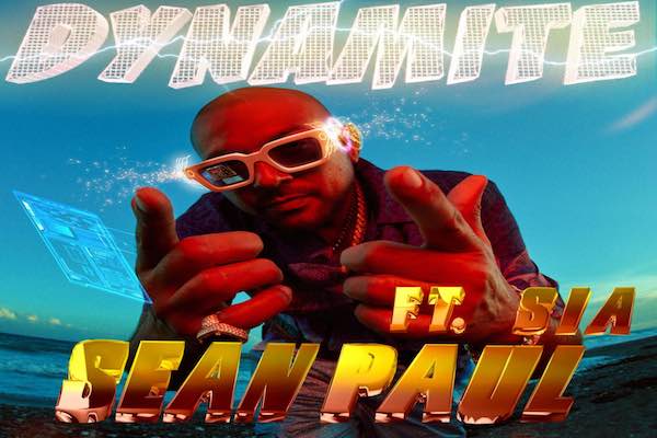SEAN PAUL FEAT SIA DYNAMITE NEW SINGLE 2021