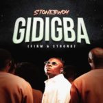 STONEBWOY - GIDIGBA (FIRM _ STRONG)_