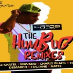 THE-HUMBUG-REMIXES-RIDDIM-Cr203-kartel masicka mavado charly black demarco tifa