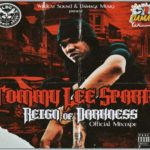 Tommy Lee Sparta Reign Of Darkness Official Mixtape 2022 free download wild cat sound damage musiq