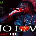 Tommy Lee Sparta No love full song Hype records feb 2013