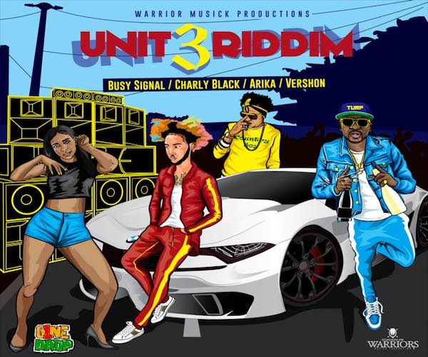 Unit 3 riddim mix vershon, busy signal, charly blak, arika dancehall music 2022