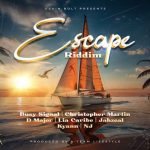 Usain Bolt Present Escape Riddim Busy signal, Chris Martin, Lia Caribe, D Major 2024
