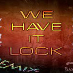 VYBZ KARTEL NEW SINGLE WE HAVE IT LOCK REMIX SAM DIGGY MARCH 2014