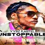 VYBZ KARTEL UNSTOPPABLE OFFCIAL MUSIC VIDEO JUNE 2015