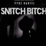 Vybz Kartel Snitch bitch 2021