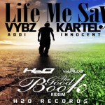 Vybz Karte lLife Me Say tj records june 2014