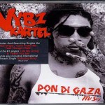 Vybz Kartel Pon Di Gaza Mi sey drafted for Grammy 2013