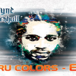 WAYNE MARSHALL TRU COLORS EP-GHETTO YOUTHS INTERNATIONAL