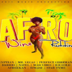 afrowine-riddim-mix gyptian mr vegas perfect giddimani natel afreekan